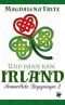 [Sommerliche Begegnungen 02] • Und dann kam Irland